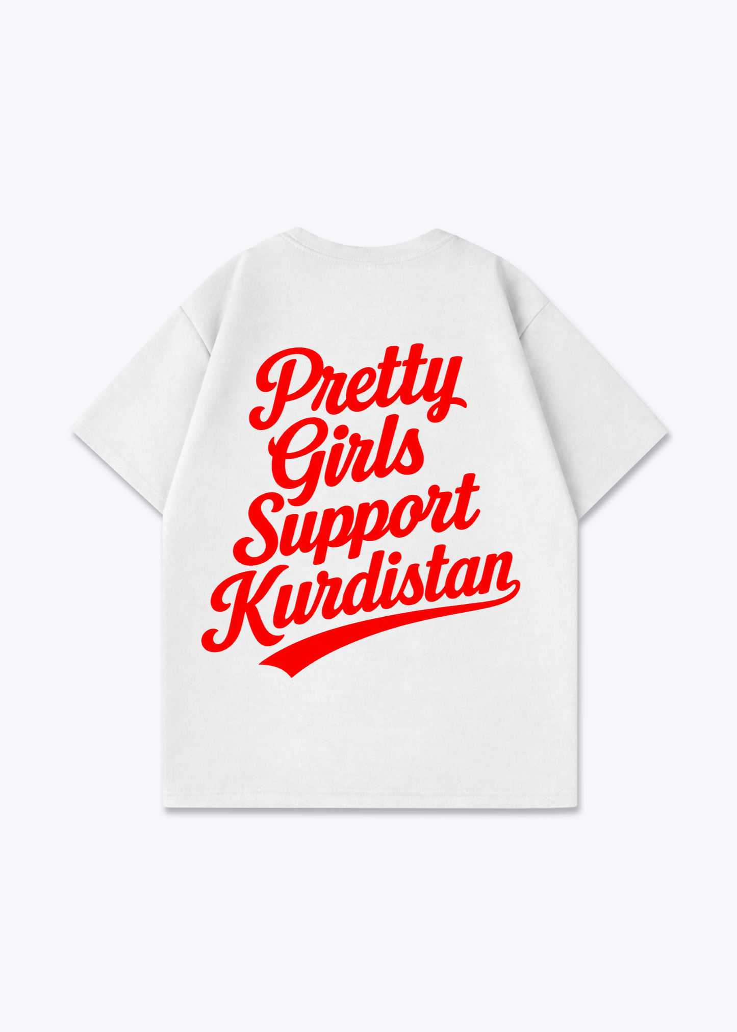 Pretty Girls Support Kurdistan Oversized Shirt - White Back (Designed)