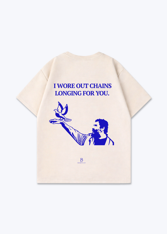 I wore out chains longing for you Oversized Shirt