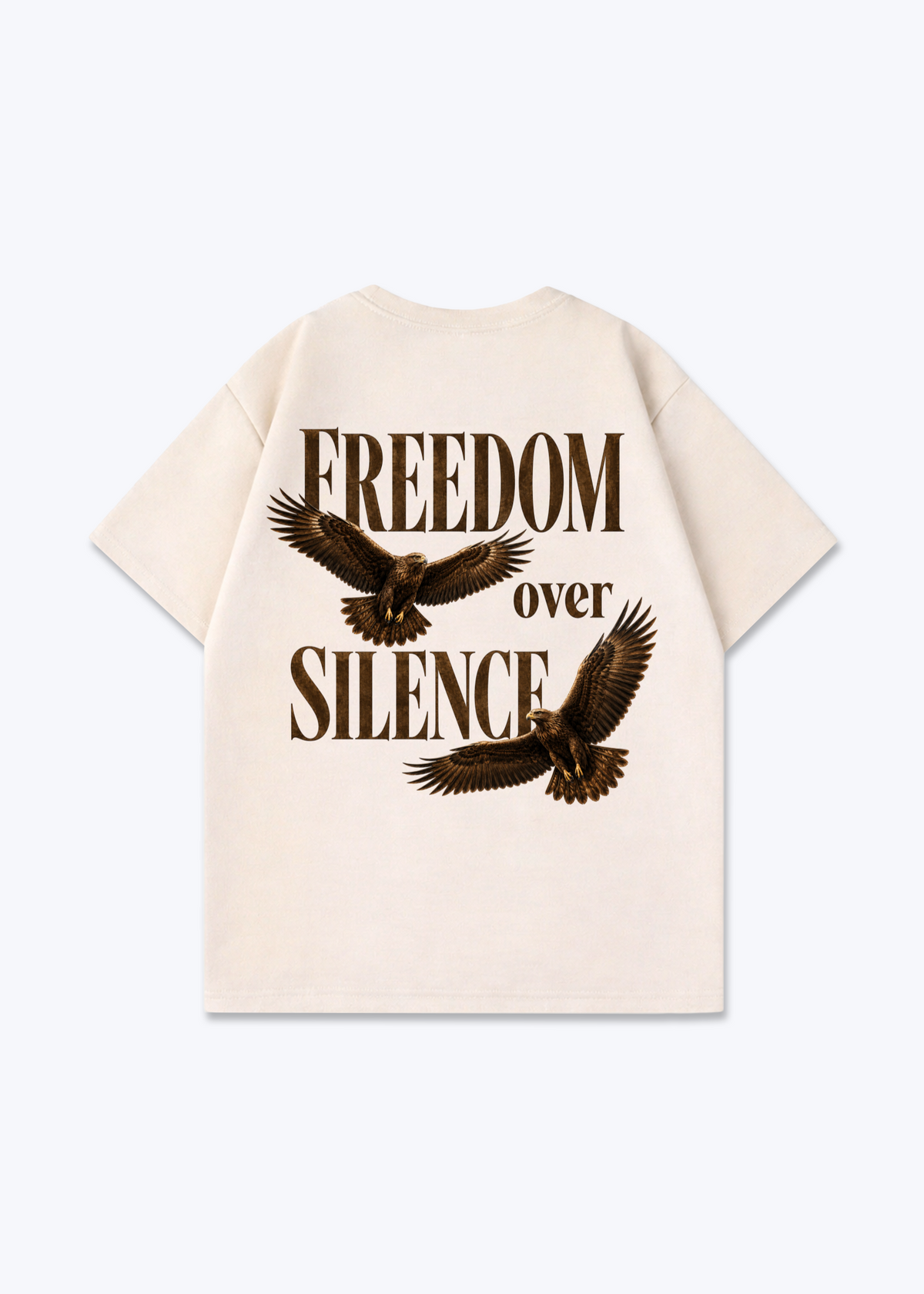 Freedom over Silence Oversized Shirt - Beige Back (Designed)