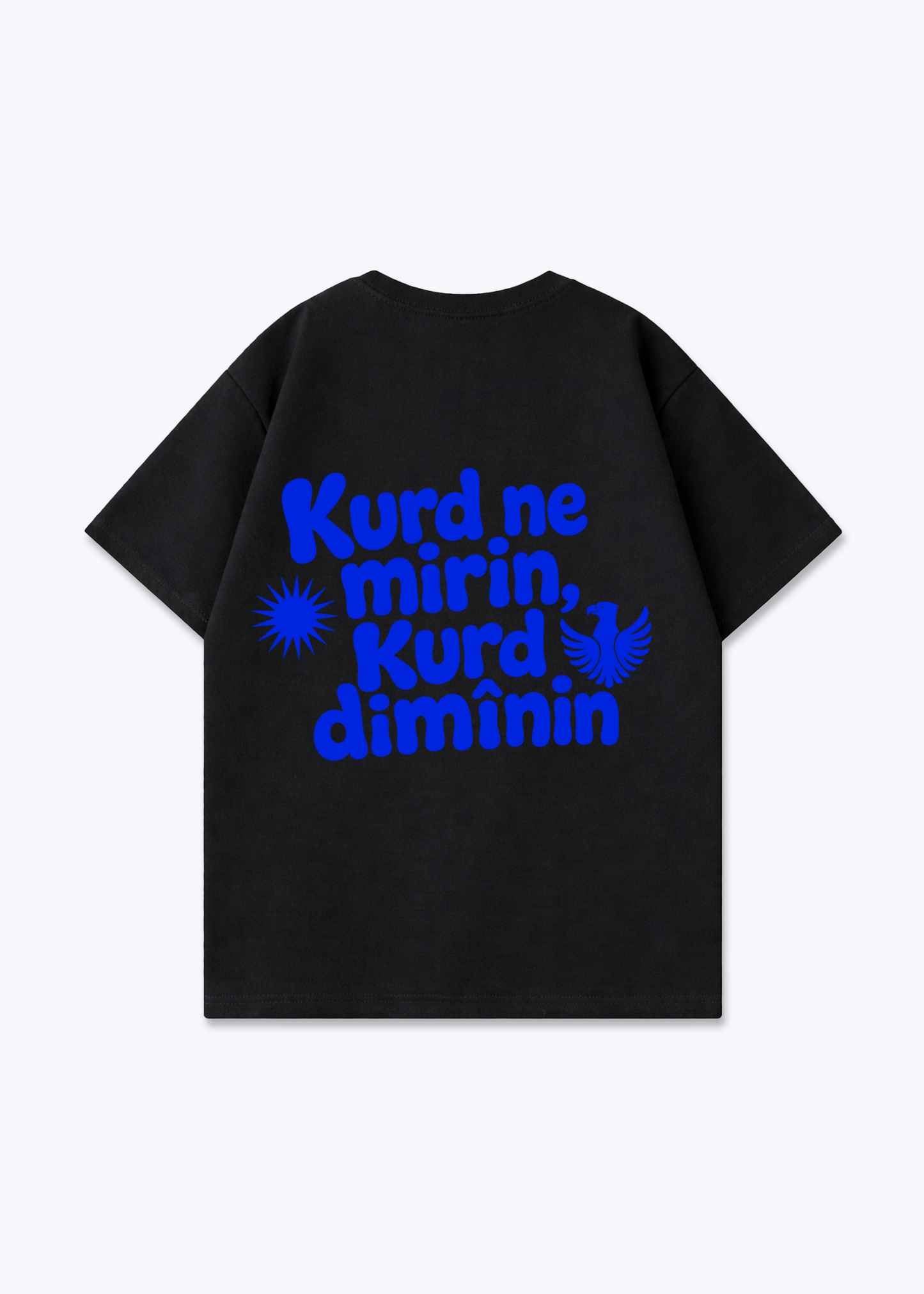 Kurd ne mirin Kurd diminin Oversized Shirt - Black Back (Designed)