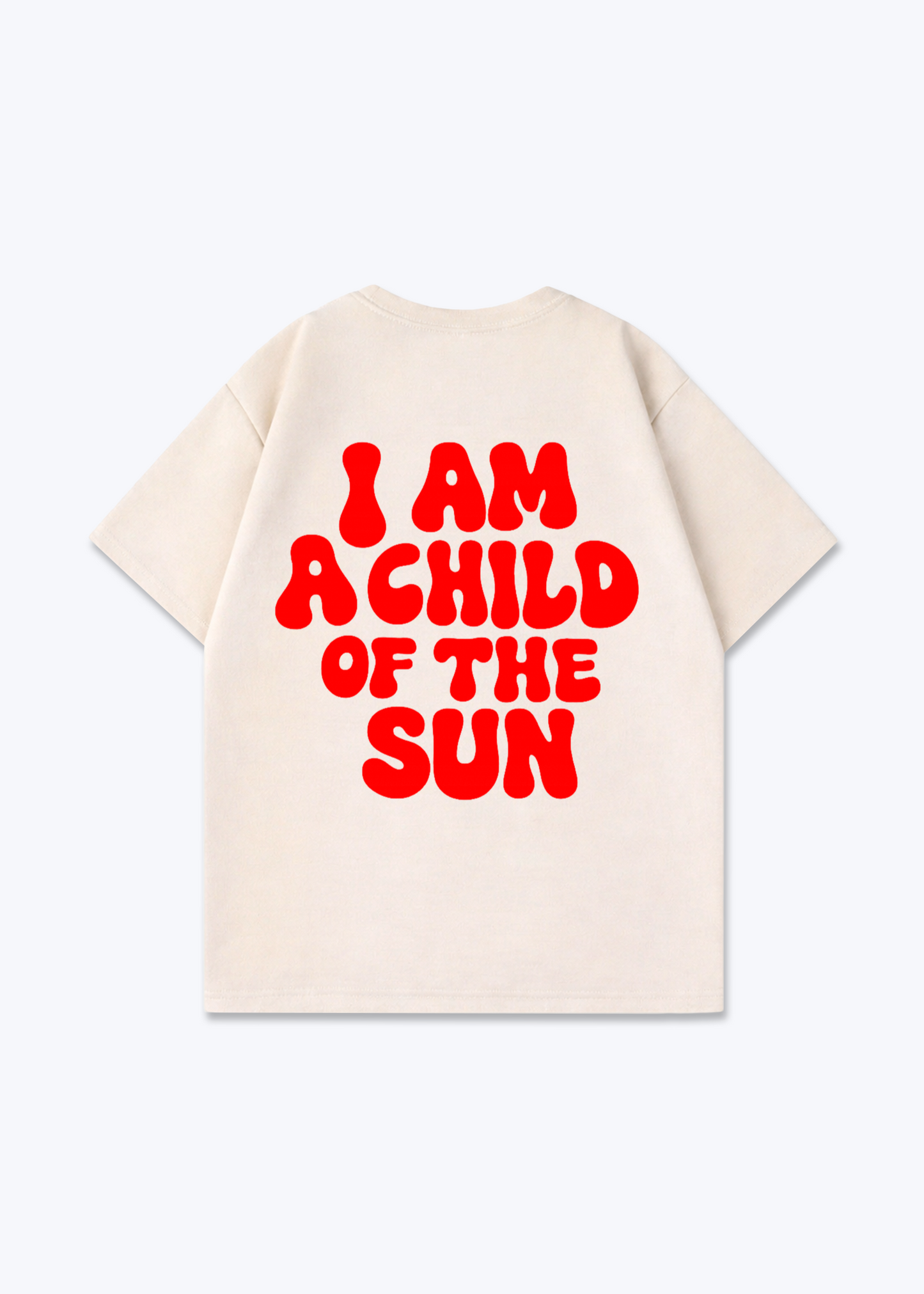 I am A Child of the Sun Oversized Shirt - Beige Back (Designed)