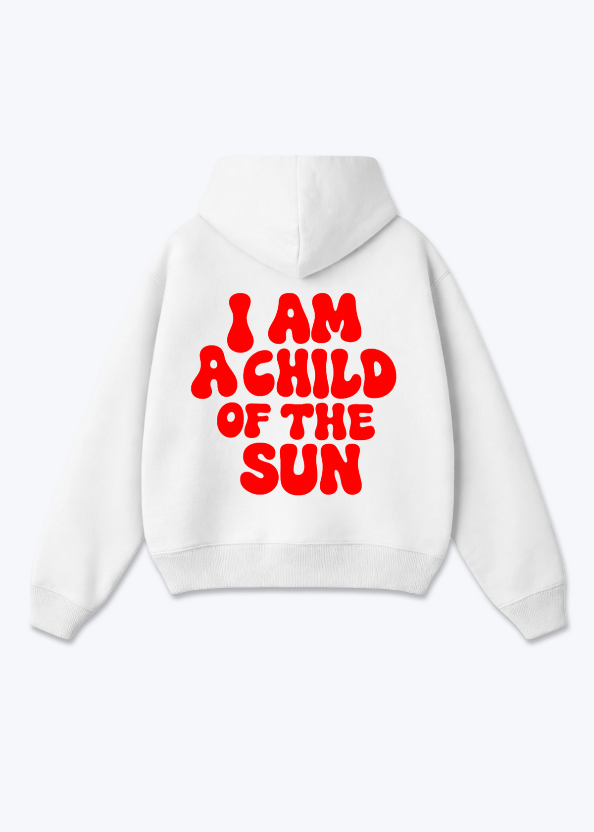 I am a Child of the Sun Oversized Hoodie - White Back (Designed)