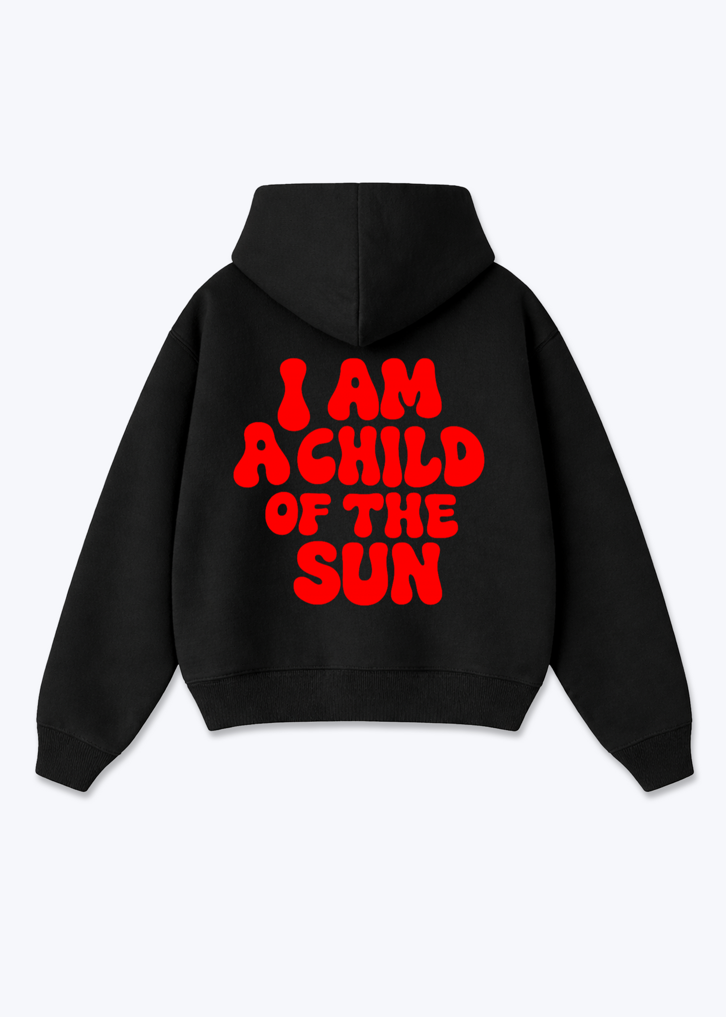 I am a Child of the Sun Oversized Hoodie - Black Back (Designed)