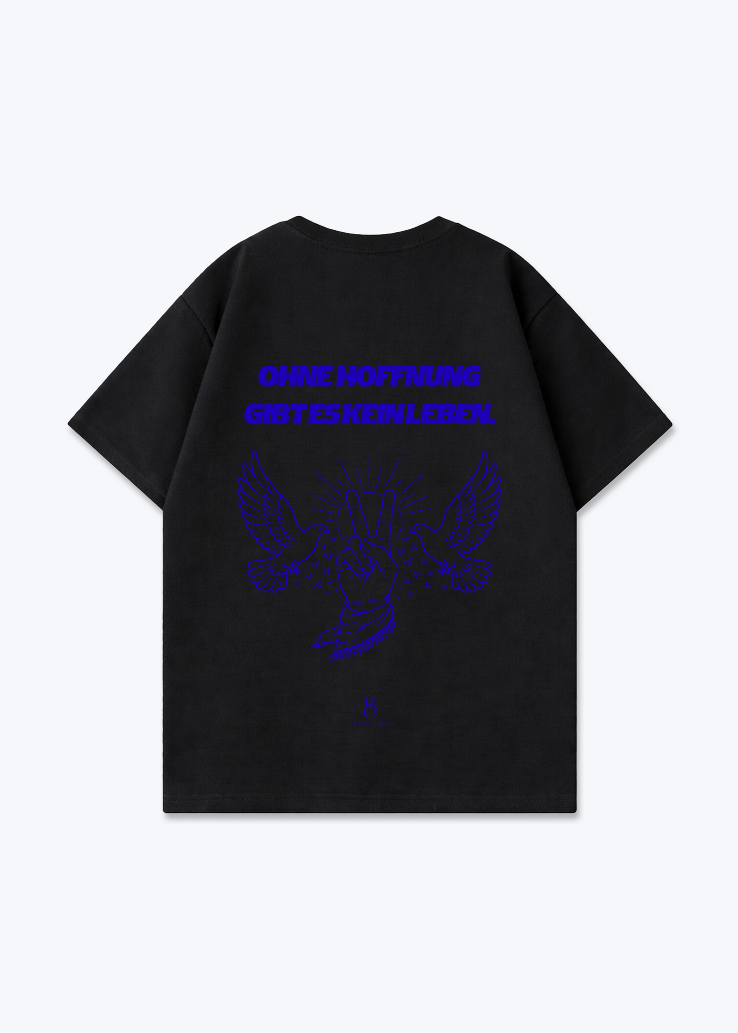 Ohne Hoffnung gibt es kein Leben Oversized Shirt - Black Back (Designed)