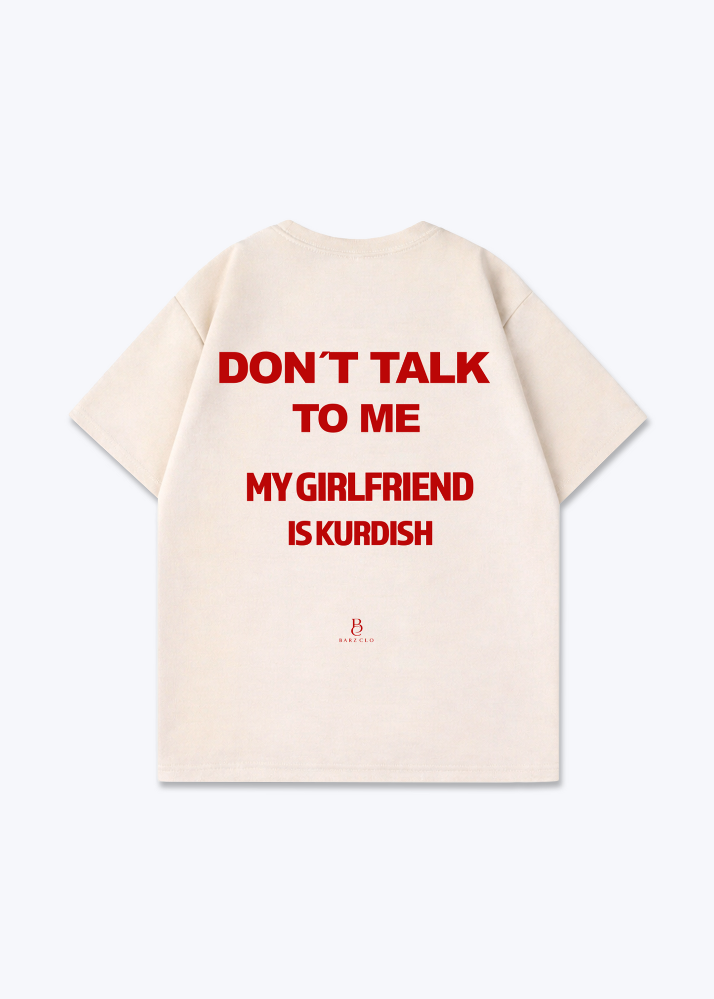 Dont talk to me Oversized Shirt - Beige Back (Designed)