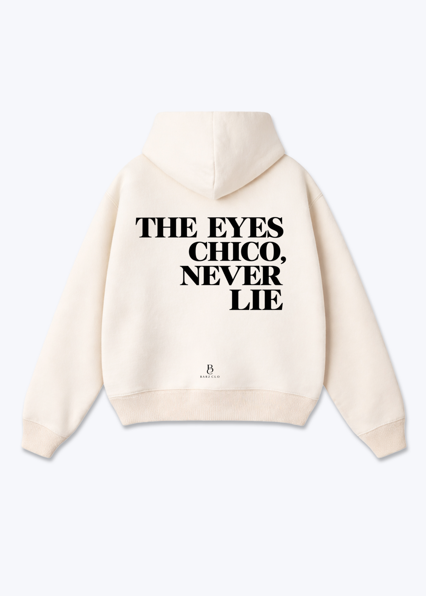 The Eyes chico never lie Oversized Hoodie - Beige Back (Designed)