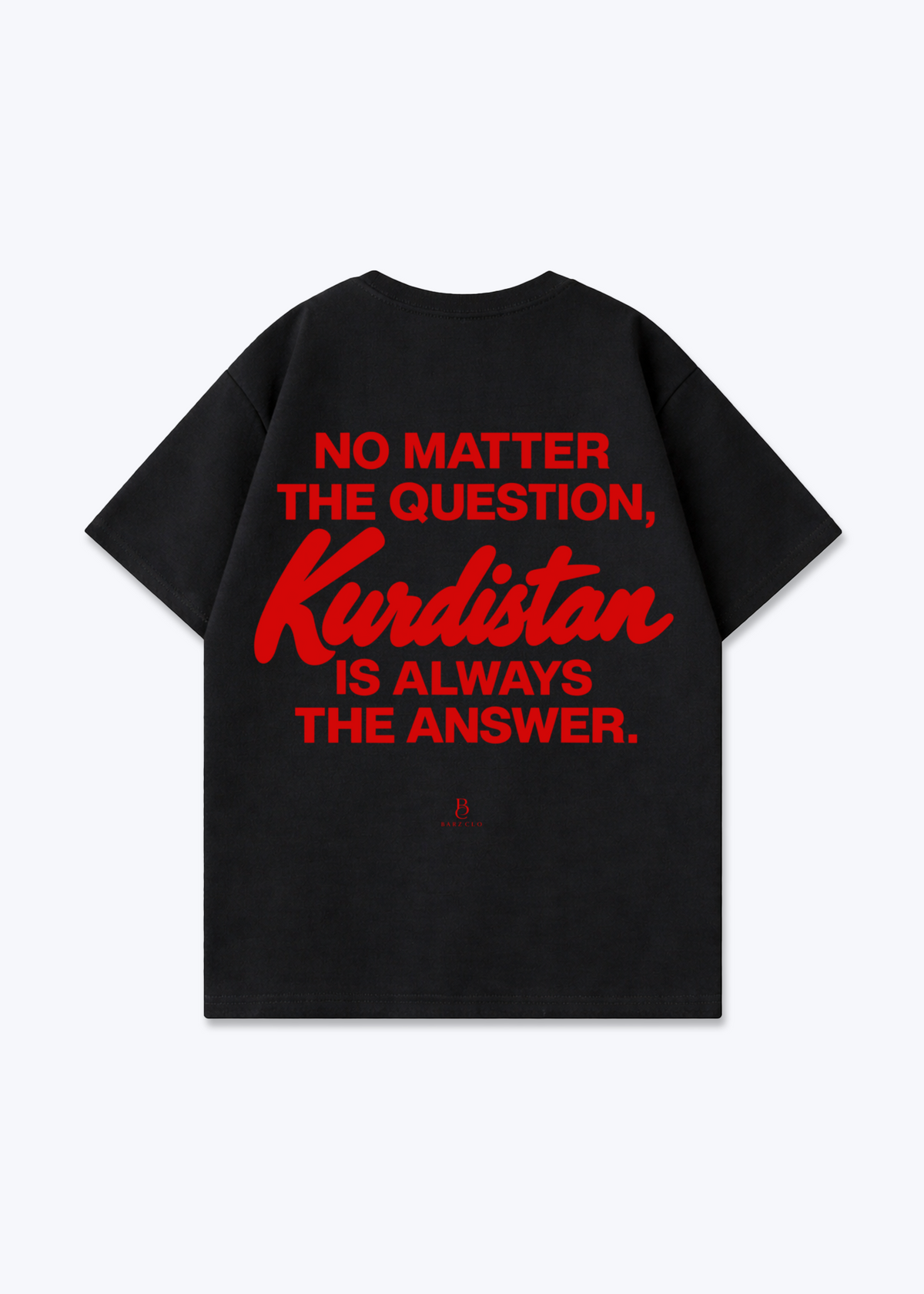 Kurdistan is always the answer Oversized Shirt - Black Back (Designed)