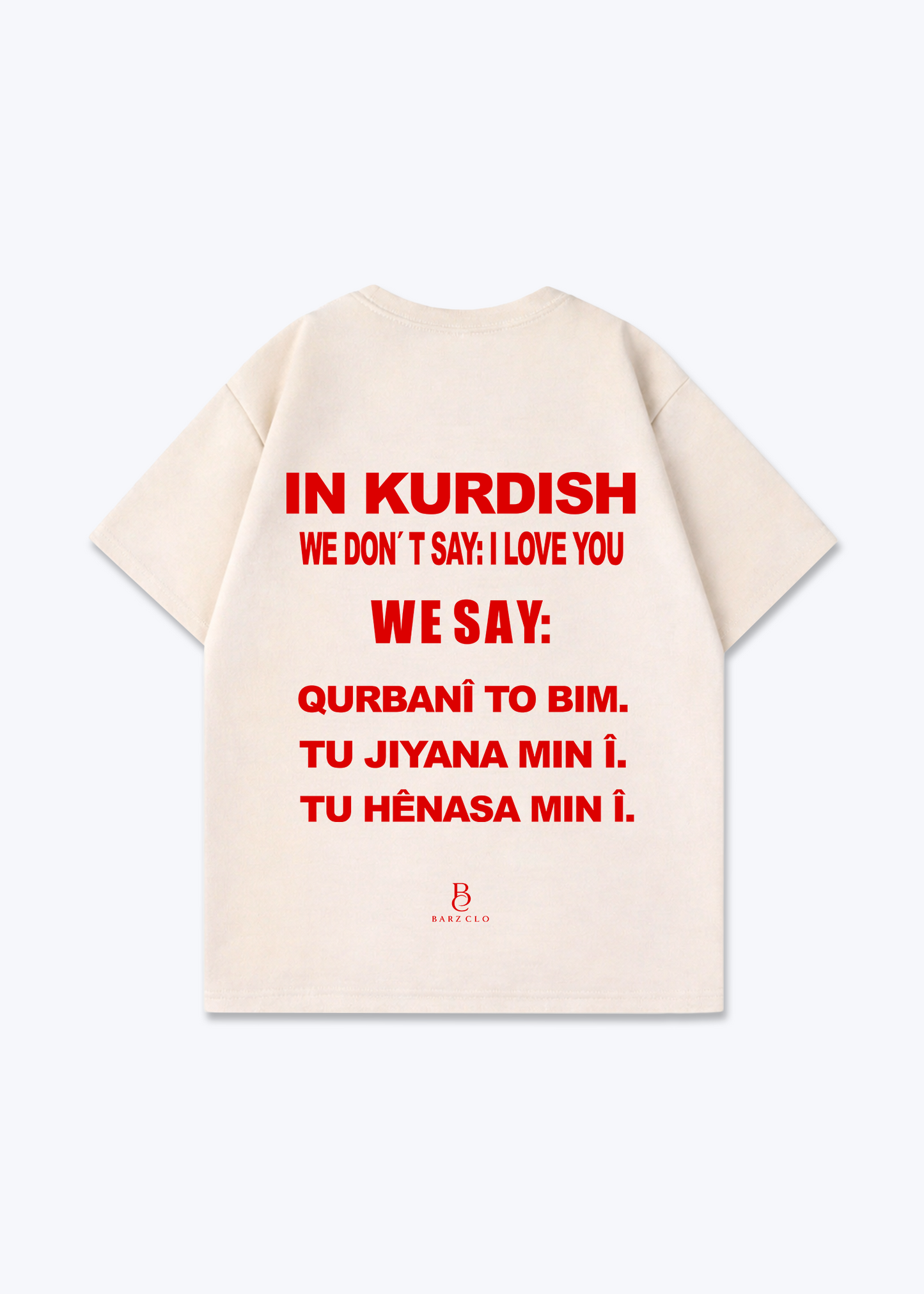In Kurdish we dont say Oversized Shirt