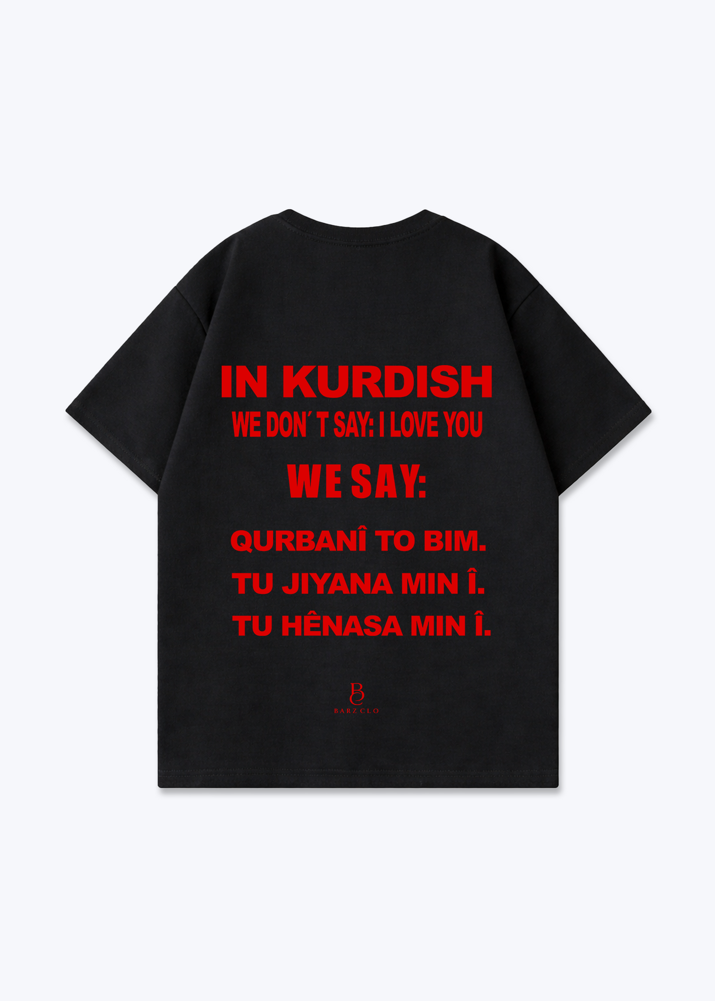 In Kurdish we dont say Oversized Shirt