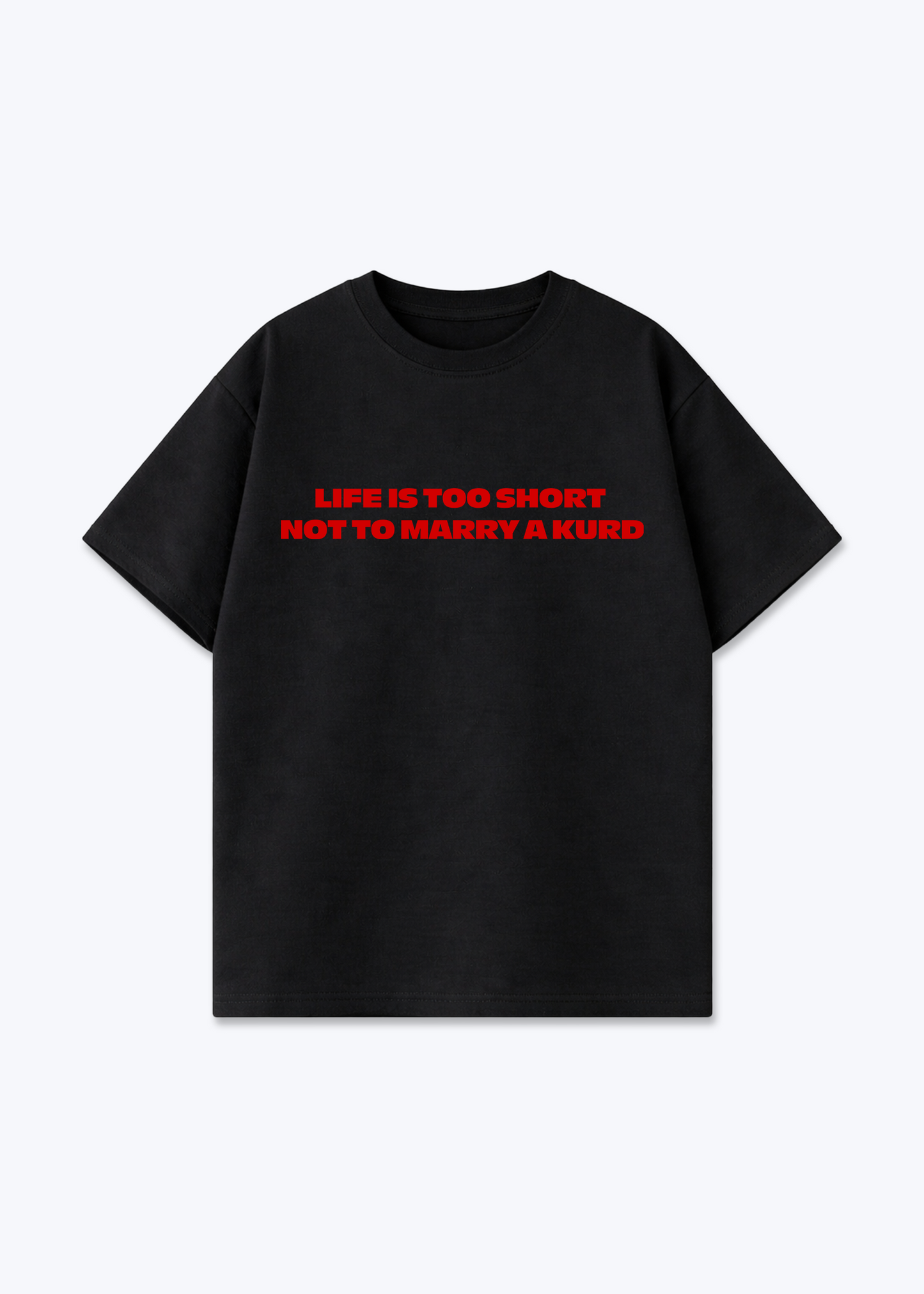 life is too Short Oversized Shirt