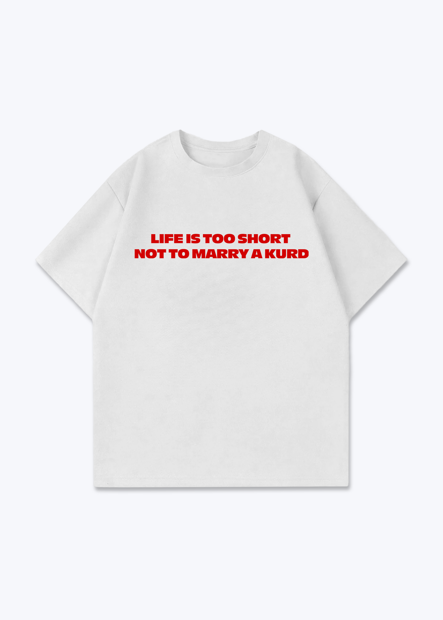 life is too Short Oversized Shirt