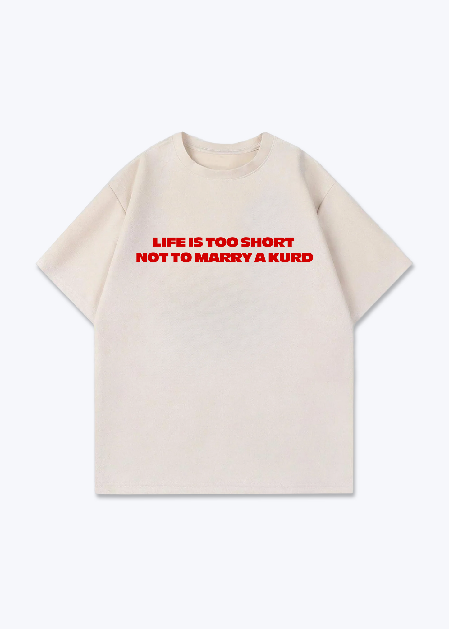 life is too Short Oversized Shirt