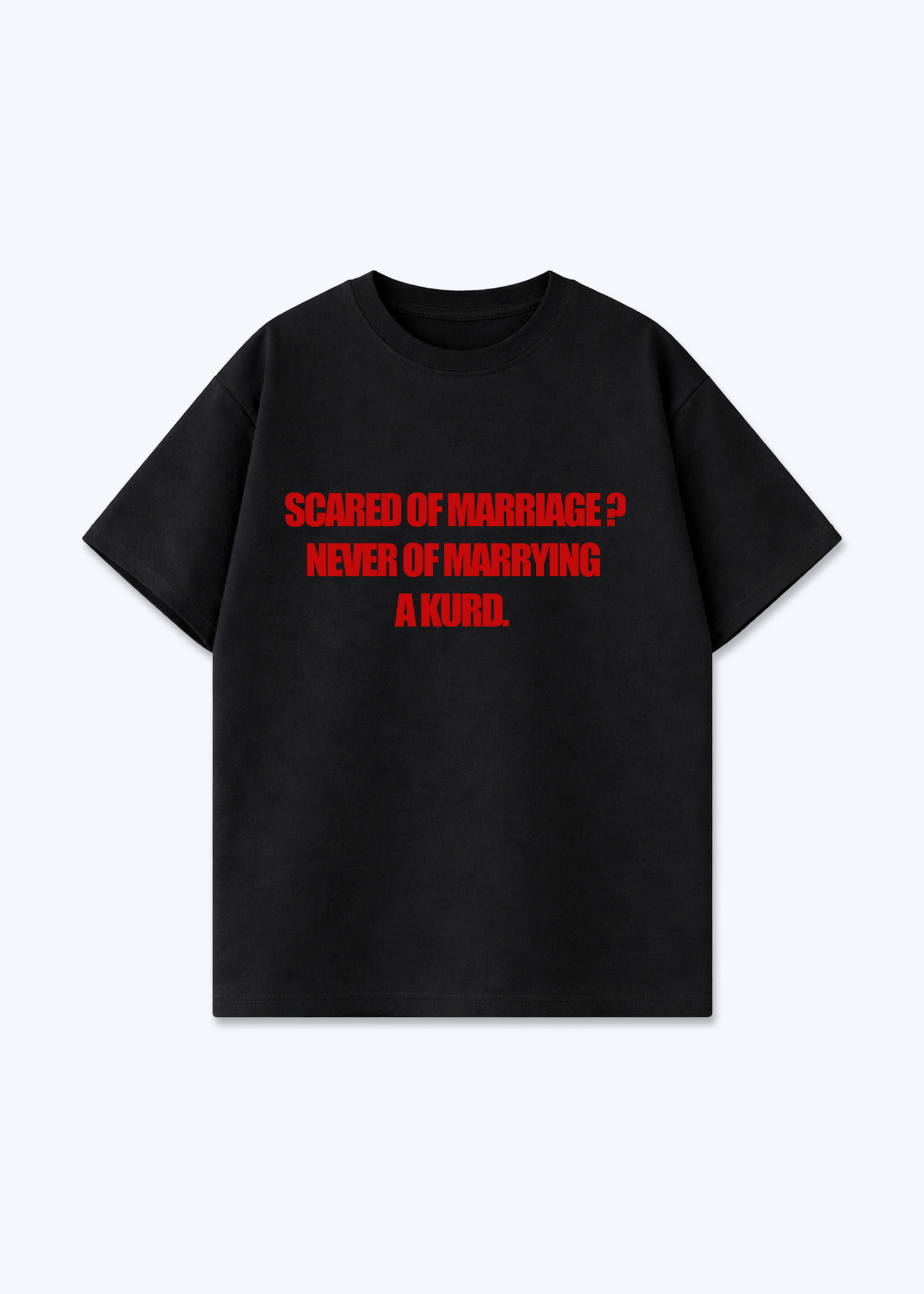 Scared of Marriage Oversized Shirt