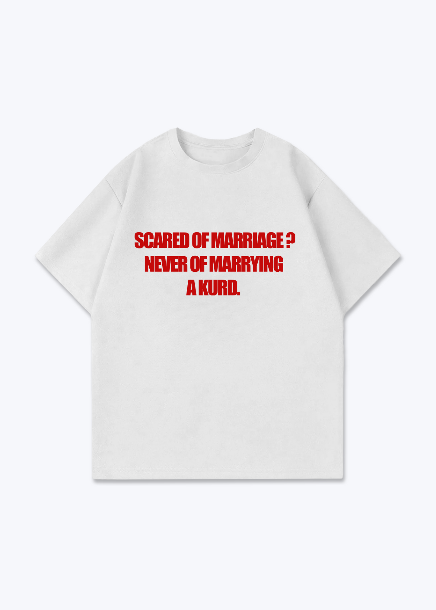 Scared of Marriage Oversized Shirt
