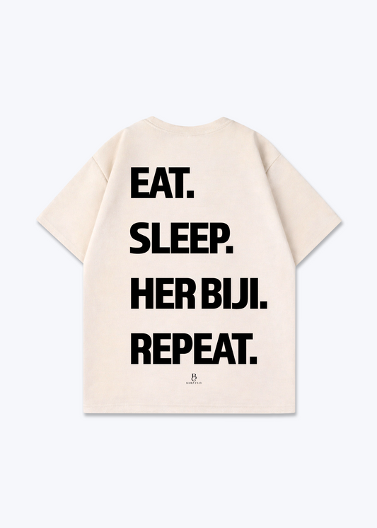 Eat Sleep Her Biji Repeat Oversized Shirt